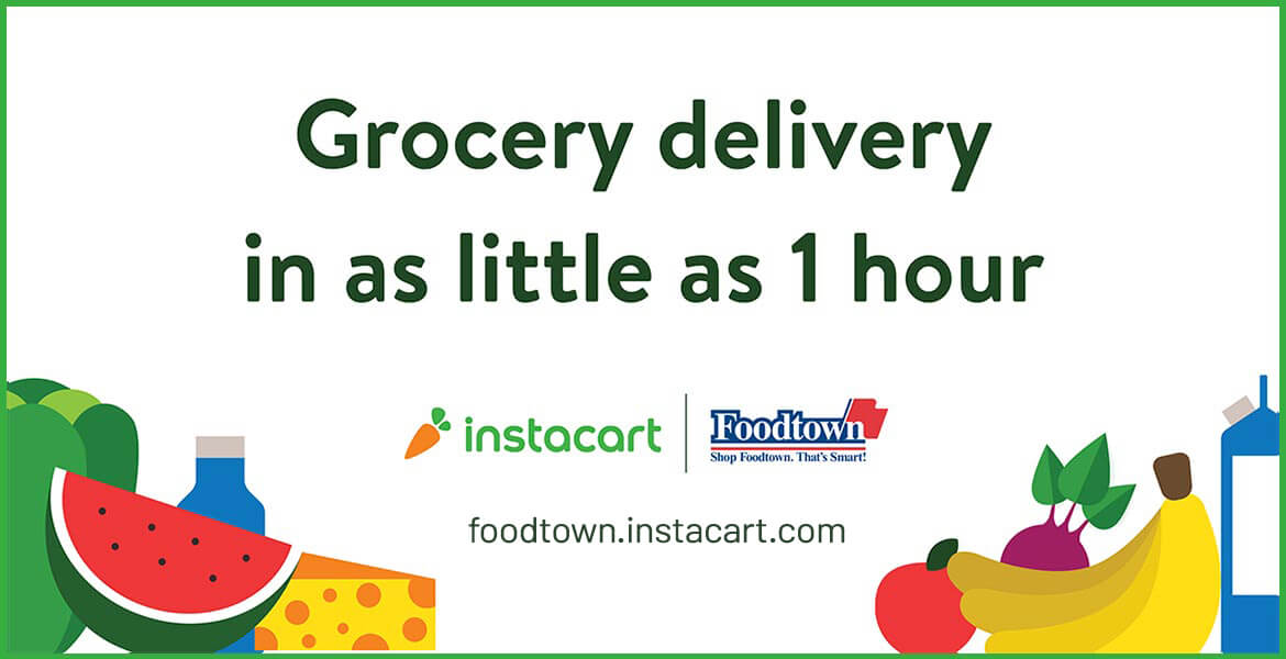 various groceries with text saying grocery delivery in as little as 1 hour. Shop Foodtown.instacart.com